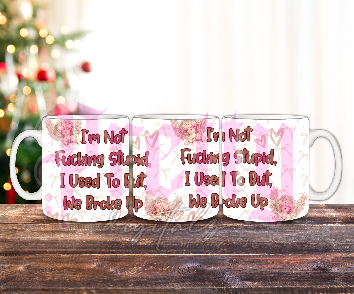 I’m not f##king stupid mug wrap digital download